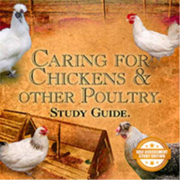 Caring for Chickens and Other Poultry